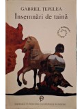 Gabriel Tepelea - Insemnari de taina (Editia: 1997)