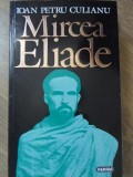 MIRCEA ELIADE-IOAN PETRU CULIANU