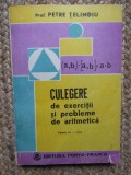 Culegere de exerciții și probleme de aritmetică - (IV-VIII), Petre Țelinoiu