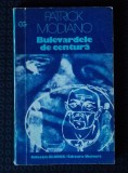 Patrick Modiano - Bulevardele de centură