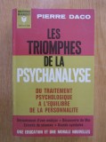 Les triomphes de la psychanalyse / Pierre Daco