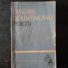 DIMITRIE BOLINTINEANU - POEZII (1962, Biblioteca scolarului)