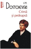 Crima si pedeapsa &ndash; F. M. Dostoievski
