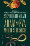 Adam si Eva. Marire si decadere - Stephen Greenblatt - Editura Humanitas