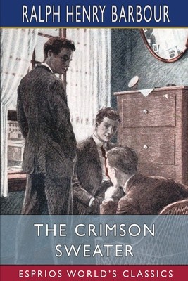 The Crimson Sweater (Esprios Classics): Illustrated by C. M. Relyea foto