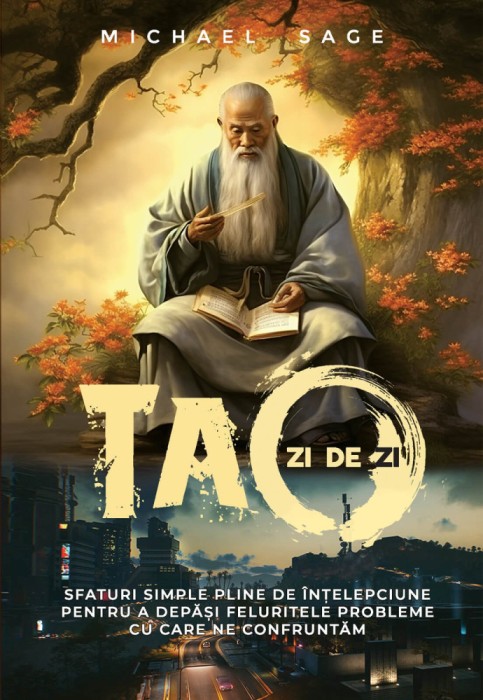 Tao Zi De Zi, Michael Sage - Editura Soma