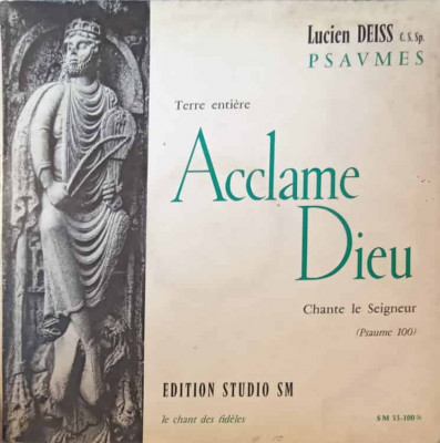 Disc vinil, LP. ACCLAME DIEU. CHANTE LE SEIGNEUR, PSAUME 100-LUCIEN DEISS foto