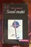Nikolai Berdiaev - Sensul creatiei