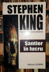 Stephen King - Santier in lucru foto