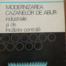 C. CAZACU - MODERNIZAREA CAZANELOR DE ABUR INDUSTRIALE SI DE INCALZIRE CENTRALA