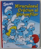 CANTECUL STRUMFILOR si MIRACULOSUL CRACIUN AL STRUMFILOR , COLEGAT DE DOUA CARTI , TIPARITE FATA - VERSO , 2012