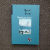 WASHINGTON SQUARE de Henry James, Editura Minerva, Biblioteca pentru toti, Roman, Aparitie 2006, 324 pagini
