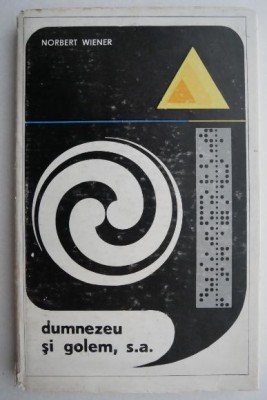 Norbert Wiener - Dumnezeu si Golem, S.A. foto