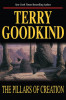 Terry Goodkind - The Pillars of Creation ( SWORD OF TRUTH # 7 )