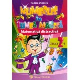 Numerus in lumea magica. Matematica distractiva, clasa a 2-a - Rodica Dinescu