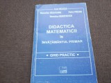 Ioan Neacsu - Didactica matematicii in invatamantul primar. Ghid practic