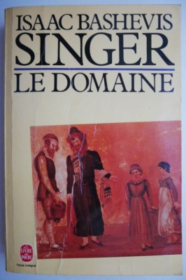 Le Domaine &amp;ndash; Isaac Bashevis Singer foto