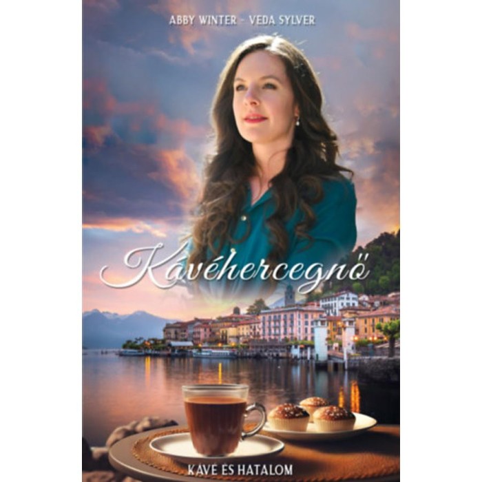 K&aacute;v&eacute;hercegnő - K&aacute;v&eacute; &eacute;s Hatalom - Veda Sylver