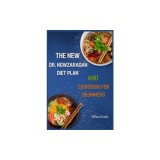 The New Dr. Nowzaradan Diet Plan and Cookbook for Beginners: A Beginner's Guide to Healthy Weight Loss with Dr. Nowzaradan's Proven Diet Plan (2024)