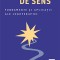 Vointa de sens. Fundamente si aplicatii ale logoterapiei &ndash; Viktor E. Frankl