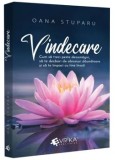 Cumpara ieftin Vindecare. Cum sa treci peste dezamagiri, sa te dezbari de obiceiuri daunatoare si sa te impaci cu tine insuti/Oana Stuparu, Evrika Publishing