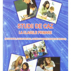 Studii de caz la clasele primare (recuperare, cazuri speciale, cazuri cu cerinte educative speciale) - Paperback brosat - Maria Raicu - Ars Libri