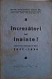 Increzatori tot inainte! Dare de seama 1933-1934. Carte anticariat in stare buna