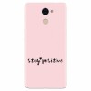 Husa silicon pentru Huawei Nova Lite Plus, Stay Positive