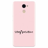 Husa silicon pentru Huawei Nova Lite Plus, Stay Positive