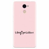 Husa silicon pentru Huawei Y7 Prime 2017, Stay Positive