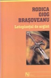 Rodica Ojog-Brasoveanu - Letopisetul de argint, Nemira