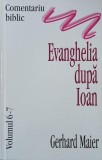 Evanghelia dupa Ioan - Gerhard Maier (putin uzata)