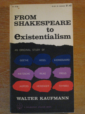 From Shakespeare to Existentialism / Walter Kaufmann foto