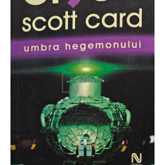 Orson Scott Card - Umbra hegemonului (editia 2006)