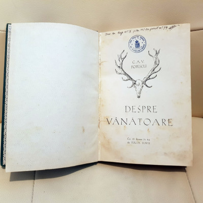 Carte &amp;quot;Despre Vanatoare&amp;quot; - C.A.V. POPESCU 1936 cu 18 desene in tus de Iulia Simu foto