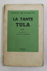 LA TANTE TULA par MIGUEL DE UNAMUNO , roman , 1937