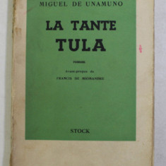 LA TANTE TULA par MIGUEL DE UNAMUNO , roman , 1937