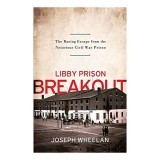 Libby Prison Breakout