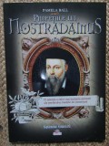 Pamela Ball - Profetiile lui Nostradamus