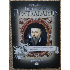 Pamela Ball - Profetiile lui Nostradamus