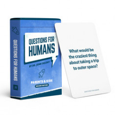 Questions for Humans: Parents & Kids 2nd Edition