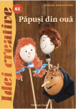 Papusi din oua | Konczna Szekeres Erika
