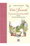 Tilda Soricela. Aventuri minunate pe Aleea Florilor - Didactica Publishing House
