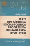 Texte din gindirea social-politica progresista romaneasca (1900-1944) - vol I