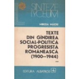 Texte din gindirea social-politica progresista romaneasca (1900-1944) - vol I