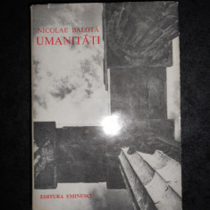 NICOLAE BALOTA - UMANITATI. ESEURI (1973, editie cartonata)