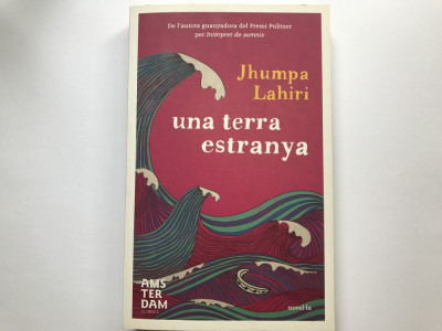 Carte in limba catalana: Una terra estranya - Jhumpa Lahiri foto