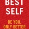 Best Self: Be You, Only Better