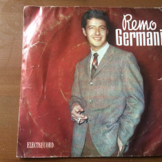 REMO GERMANI disc single 7" vinyl muzica usoara latin pop italiana EDC 670 VG
