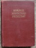 Manualul Arhitectului Proiectant Vol. 3, 1958, Tehnica, Arhitectura, Bucuresti, 540 Pagini, Coperta Cartonata
